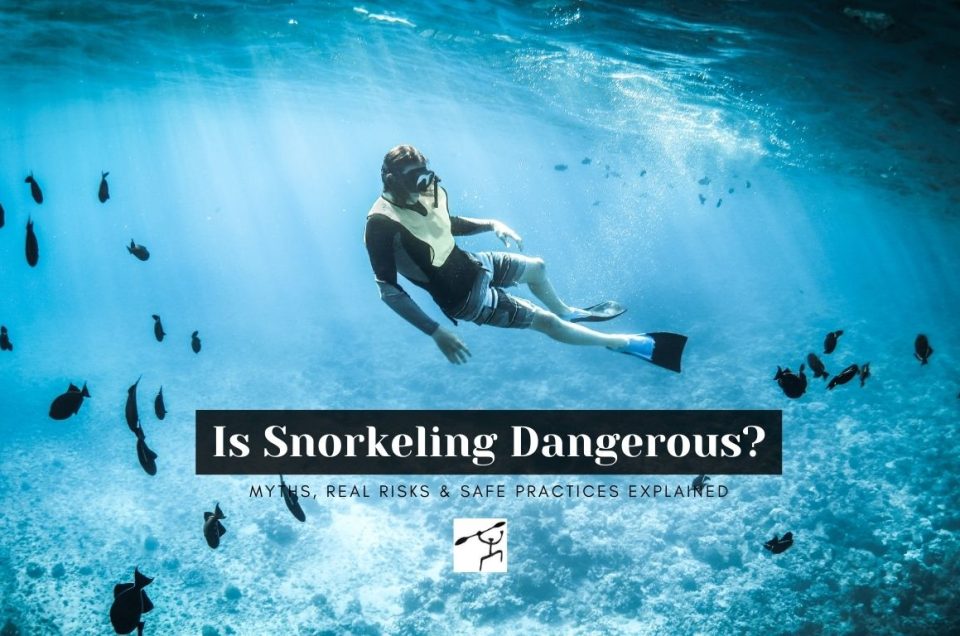 Is Snorkeling Dangerous
