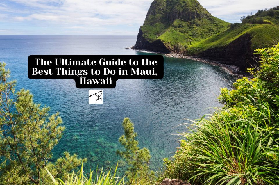 Things to do in maui