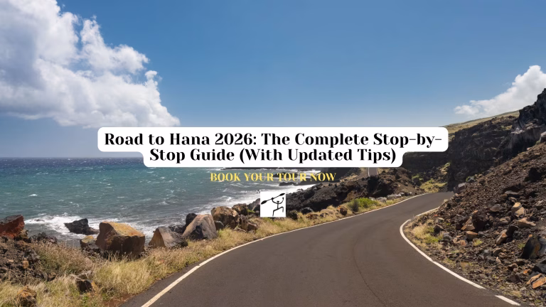 Road to Hana 2026 The Complete Stop-by-Stop Guide (With Updated Tips)